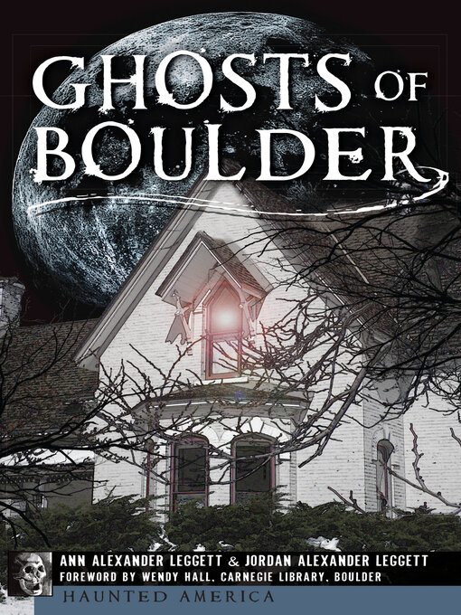 Title details for Ghosts of Boulder by Ann Alexander Leggett - Available